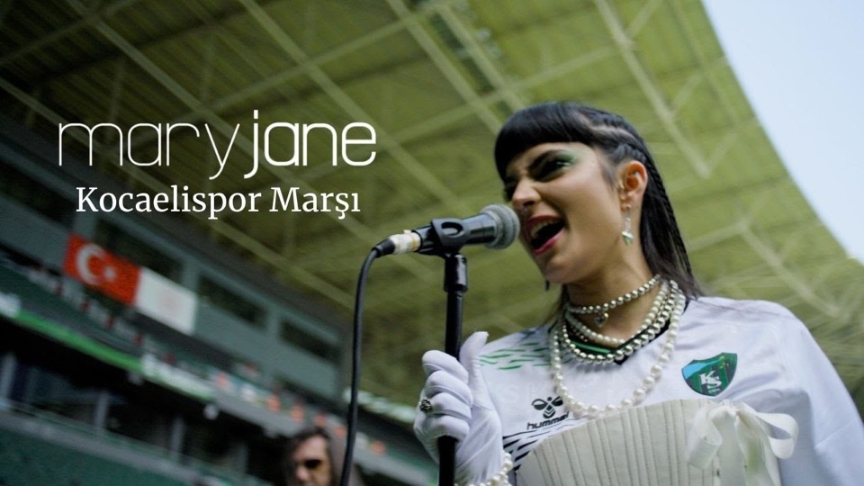 Mary Jane · Kocaelispor Marşı